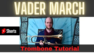 How to Play Star Wars quotVader Themequot on Trombone Easy Tutorial shorts [upl. by Ailito]