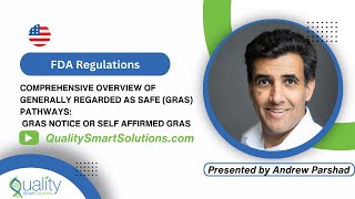 Comprehensive overview of the Generally Regarded as Safe GRAS Pathways GRAS Notice vs Self Affirmed [upl. by Hauser523]