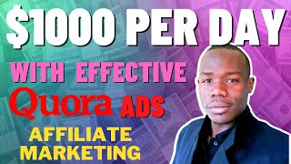 Make up to 1000 Promoting Affiliate Products With Quora Ads  Step by Step Affiliate Marketing 2022 [upl. by Taggart249]