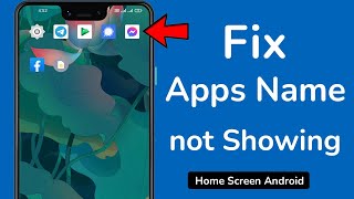 How to fix apps name are not showing on android home screen [upl. by Roobbie]