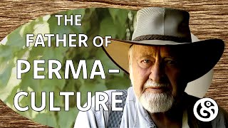 Bill Mollison The Father of Permaculture  Documentary 2024 [upl. by Guildroy]