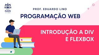 Programação Web  Introdução a DIV e FlexBox [upl. by Haroppiz378]