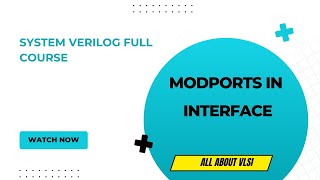 Interface in System verilog part 2  System verilog full course [upl. by Consolata]