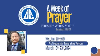 AUCA Week of Prayer  Wednesday  March 20th2024 by Prof Awungashi Samshokwo Varekan [upl. by Idnaj]