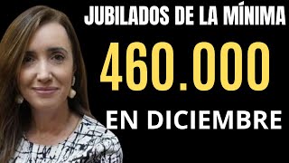 JUBILADOS DE LA MÍNIMA 460MIL EN DICIEMBRE [upl. by Alfons]