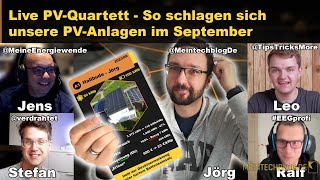 Live PVQuartett  So schlagen sich unsere PVAnlagen im September [upl. by Seaden]