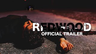 Redwood  Official Trailer [upl. by Aliban]