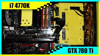 i7 4770K  GTX 780 Ti Gaming PC in 2022  Tested in 7 Games [upl. by Oinegue]