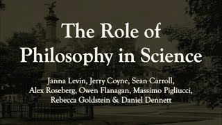 The Role of Philosophy in Science Janna Levin et al [upl. by Adierf]