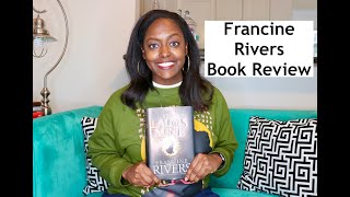 Francine Rivers New Release Book Review The Ladys Mine [upl. by Edualcnaej]