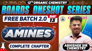 Class12th 13 Amines One Shot Day 13  PYQs  By Abhishek Sir Chemistry asc 2024 [upl. by Annert]