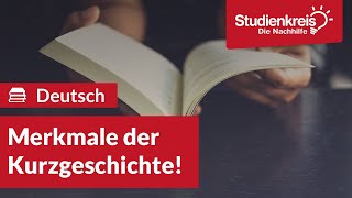 Merkmale der Kurzgeschichte  Deutsch verstehen mit dem Studienkreis [upl. by Dronel]