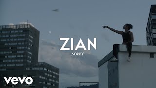 ZIAN  Sorry Official Video [upl. by Rhynd426]