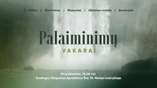 20241111  Palaiminimų vakarai  Šv Mišios iš Kretingos  kun Paulius Jaraminas [upl. by Zane]