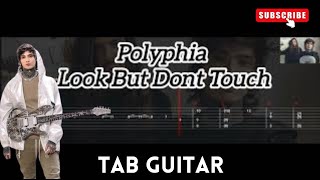 Polyphia  Look But Dont Touch  Tab Guitar [upl. by Mullen642]