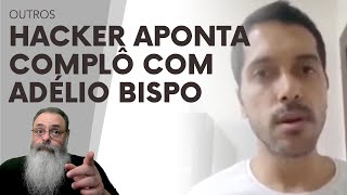 HACKER EXILADO diz que FOI CONTRATADO para INVADIR CONTA de BOLSONARO e ADÉLIO BISPO em MAIO de 2018 [upl. by Clarence401]