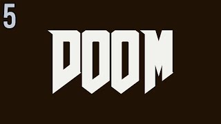 DOOM  Part 5 [upl. by Attekal838]