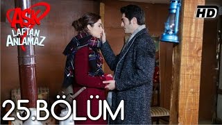 Aşk Laftan Anlamaz 25Bölüm ᴴᴰ [upl. by Farika]