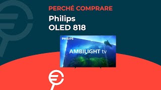 Perché acquistare Philips OLED 818 [upl. by Luella607]