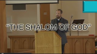 The Shalom of God  Rev Ian Eppard [upl. by Esinek304]