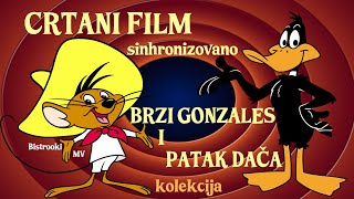 Crtani film – BRZI GONZALES I PATAK DAČA Sinhronizovano [upl. by Etra]