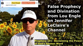 Prophecy 101 False Prophecy and Divination from Lou Engle on Jennifer LeClaires Channel [upl. by Enialem]