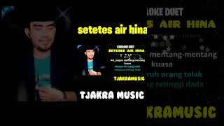 setetes air hina karaoke rhomairama dangdut nadacowok duet karaoke [upl. by Luamaj300]