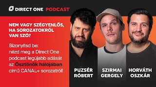 Sorozat Kibeszélő Podcast Ösztönök Hálójában  Direct One Podcast  CANAL [upl. by Grete]