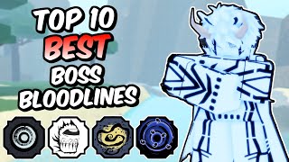 Top 10 BEST Boss Bloodlines in Shindo Life [upl. by Silenay]