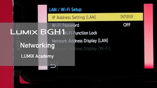 LUMIX Academy  BGH1 Networking [upl. by Lledraw]