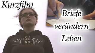 Briefe verändern Leben  Kurzfilm Einsendung für Filmwettbewerb Brief [upl. by Akcinehs]