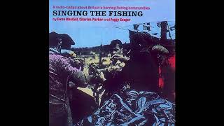 Ewan MacColl amp Peggy Seeger Singing The Fishing [upl. by Zerep320]