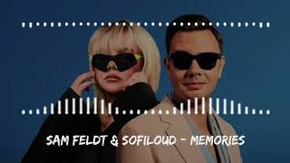 Sam Feldt amp Sofiloud  Memories [upl. by Clements]