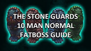 Stone Guards 10 Man Normal Mogushan Vaults Guide  FATBOSS [upl. by Aciras]