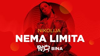 NIKOLIJA  NEMA LIMITA LIVE  IDJTV BINA [upl. by Ehpotsirhc522]