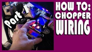 HOW TO CHOPPER  BOBBER WIRING  PART 1 OF 3 [upl. by Aekim568]