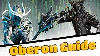 How to Oberon  Beginners Warframe Guide [upl. by Perren]