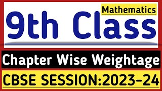 9th Class  Final Exam  Chapter Wise Weightage  9th  MATHEMATICS  CBSE Class9th ManhasClasses [upl. by Amat182]