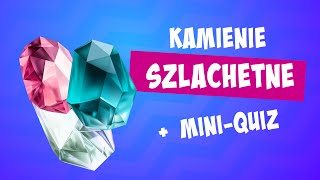 Kamienie szlachetne 💍 Jak powstają kamienie szlachetne [upl. by Inaoj]