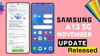 Samsung A13 5G  November Update Released🔥 Whats New Features  New Software Update A13 [upl. by Pulchia]