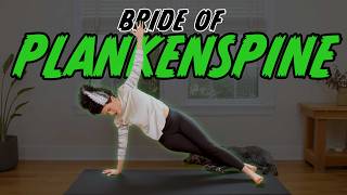 Bride of Plankenspine  Yoga For Back Pain [upl. by Relyt]