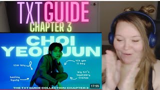 FIRST Reaction to TXT GUIDE CHAPTER 3 CHOI YEONJUN 😱🥰 [upl. by Alisan]