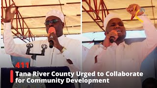 Tana River County Urged to Collaborate for Community Development [upl. by Anama]