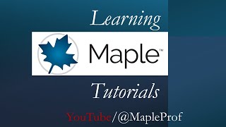 Getting Started with Learning Maple [upl. by Tarrsus248]