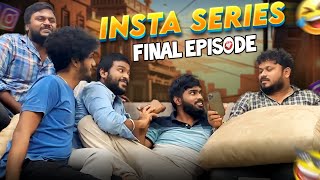 நான் தான் டா Riya Kannan🤣💥  insta series epi  5  Vj Siddhu Vlogs [upl. by Kentiggerma]