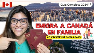 EMIGRA A CANADÁ CON TUS HIJOS Y PAREJA 2024 Explicado paso a paso Estudia y trabaja Canadá familia✅ [upl. by Ahseital]