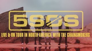 5SOS Live amp on tour with The Chainsmokers  North America [upl. by Asyram983]