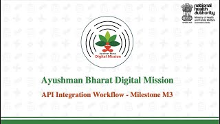 ABDM M3 milestone API Integration Workflow [upl. by Kudva]