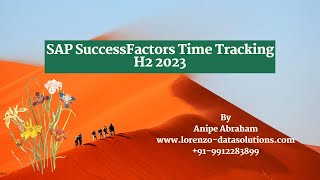 Boost Productivity with SAP SuccessFactors Time Tracking H2 2023 [upl. by Okia]