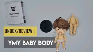 UnboxReview YMY Baby Body  Custom Baby Nendoroid Doll  Doll Comparison [upl. by Kemeny]